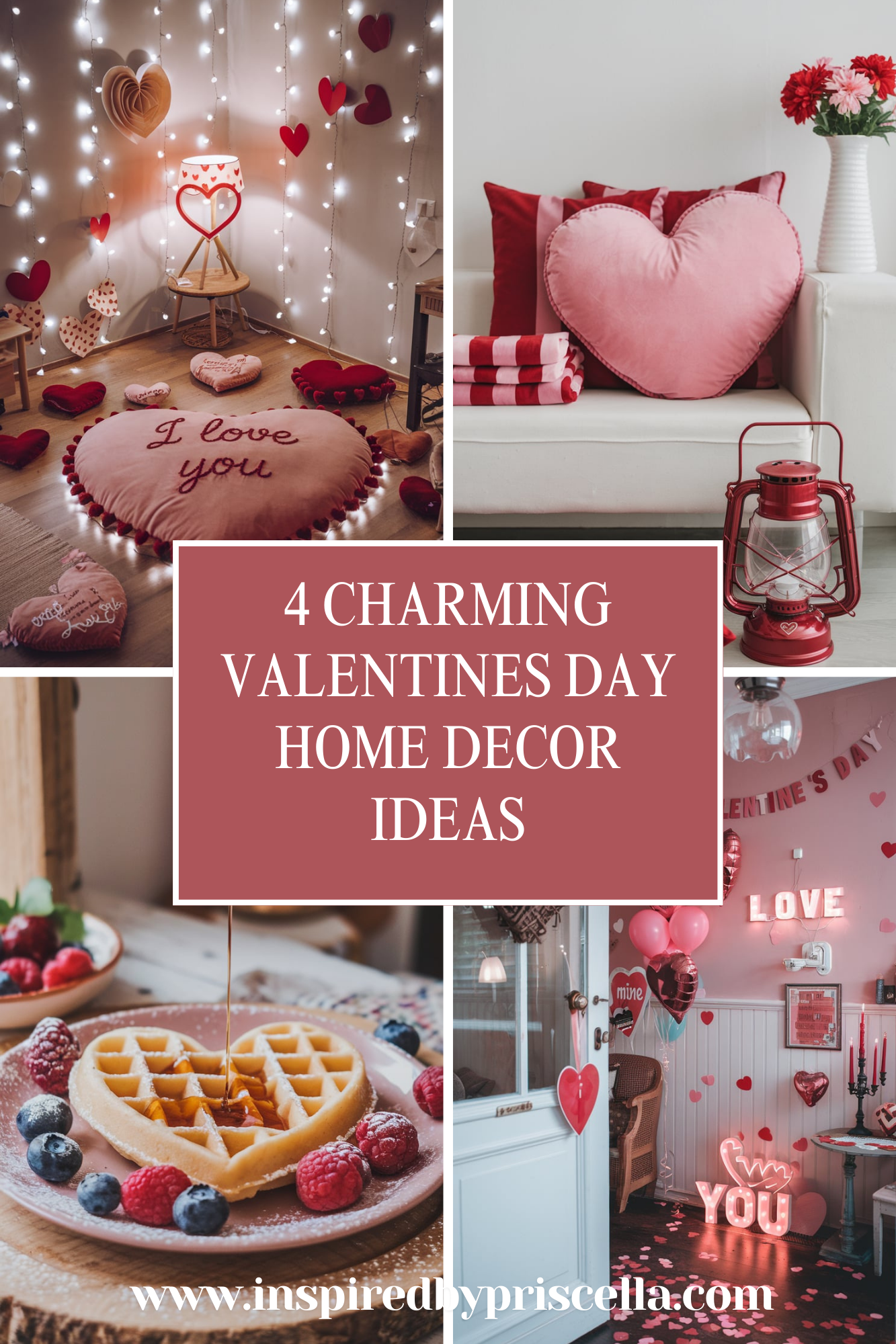 4 Charming Valentine’s Day Home Decor Ideas to Transform Your Space