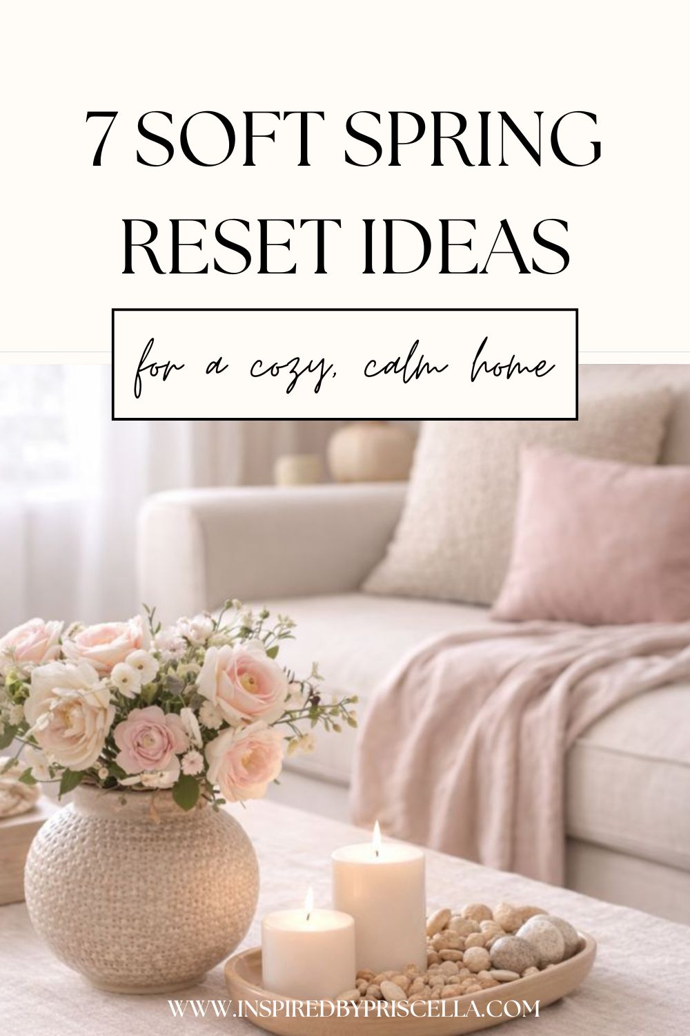 7 Cozy Ways to Make Your Home Feel Lighter After Winter